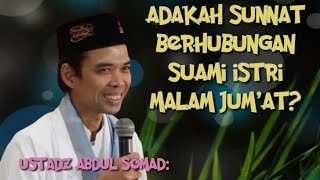 apakah ada Sunnah Rasul jimak pada malam Jum'at? #ustadz#abdulsomad