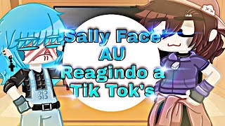 Sally Face AU Reagindo a Tik Tok's 2 || Gacha Club