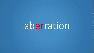 Pronunciation of aberration