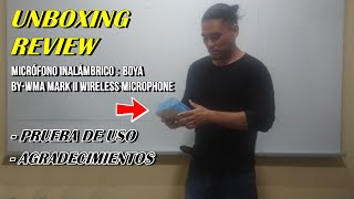 MICRÓFONO BOYA BY-WMA MARK II WIRELESS MICROPHONE | UNBOXING | REVIEW | AGRADECIMIENTOS