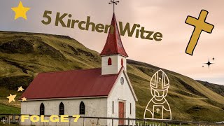 5 Kirchen Witze (Folge 7)