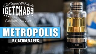 METROPOLIS TANK BY ATOM VAPES REVIEW