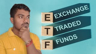 Everything about ETF | Nileshwar Roy | Explained in Hindi |