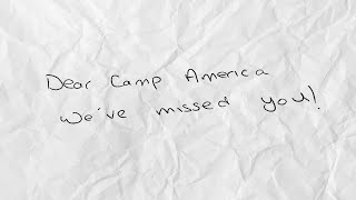 Dear Camp America...We've missed you!