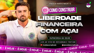 Como Construir liberdade financeira com açaí (@acaidescomplicado)