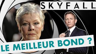 SKYFALL : A t-on le MEILLEUR BOND ?