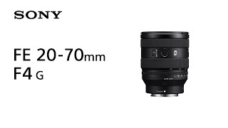 Introducing FE 20-70mm F4 G | Sony | Lens