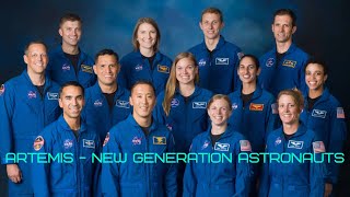 ARTEMIS GENERATION - The astronauts that will journey to the Moon, Mars and beyond !