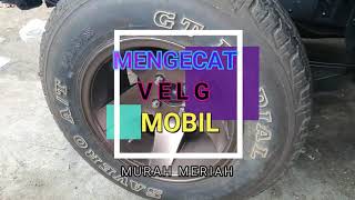 cat velg murah meriah kwalitas premium