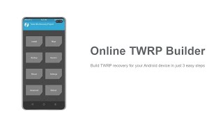 How to use Hovatek's Online TWRP Builder