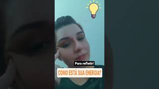 Como está sua energia?