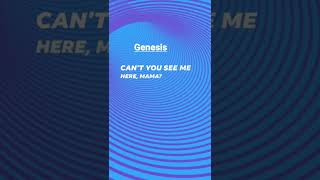 Genesis - See Me Mama?