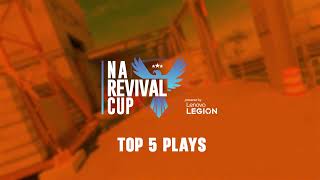 Lenovo Legion Top 5 Plays | NA Revival Cup