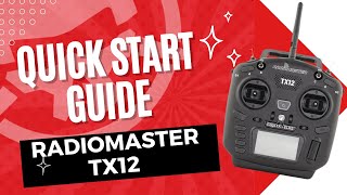 RadioMaster TX12 MKII Quick Start Guide (ExpressLRS EdgeTX)