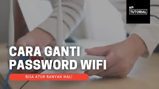 Cara Merubah Password Wifi Rumah XL Home Tanpa Perlu Panggil Teknisi!