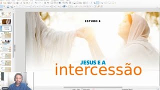 Estudo Bíblico 6. Jesus e a Intercessão, O Santuário Celestial. 20h10