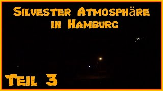 Silvester Atmosphäre in Hamburg (Teil 3) 2022/23 😍 | GreatFireworks