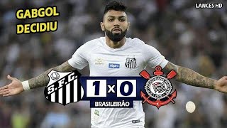 Santos 1 x 0 Corinthians - Melhores Momentos  (Brasileirão) ‹ Futebol Konstante ›