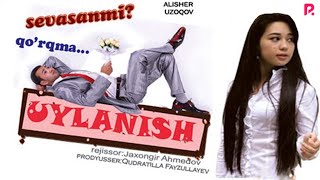 Uylanish (o'zbek film) | Уйланиш (узбекфильм)