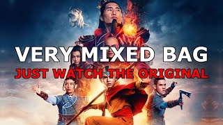 Avatar The Last Airbender by Netflix - Very Mixed Bag: Just Watch The Original