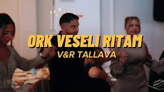 ORK VESELI RITAM x V&R TALLAVA //bijav ko Düsseldorf// 2024-2025