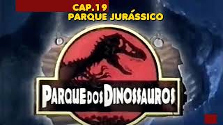 JURASSIC PARK - O PARQUE DOS DINOSSAUROS 1991 - CAP 19 LIVRO EM ÁUDIO PT BRASIL AUDIOBOOK AUDIOLIVRO