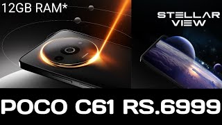 POCO  C61 just 6999.12GB Ram*+128GB Ram.April 2024 lunched