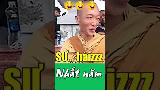 Sư HÀI zzz nhất năm - Sư vui nhất đoàn Thích Minh Tuệ nè cả nhà. Zui zể sợ