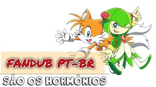 Sonic Comic - Dublado PT-BR 🇧🇷 (São os Hormônios).