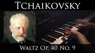 Tchaikovsky - Waltz in F# minor, Op. 40 No. 9