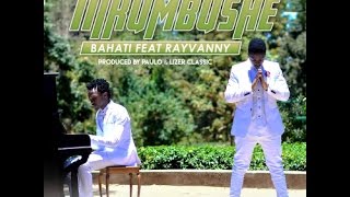 Bahati Ft. Rayvanny - Nikumbushe