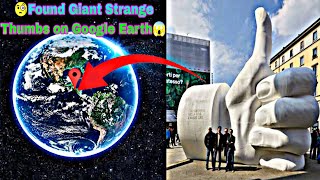 🧐I found Strange Giant Thumb👍in Real life on Google Earth🌎 & Maps🗺️ #shorts #viral #googleeartha2z