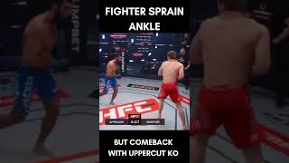 Fighter Sprain His Ankle And Than  Comeback With Uppercut Knockout  #combat #mma #shorts