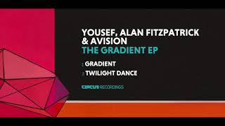 Yousef, Alan Fitzpatrick & Avision - Twilight Dance