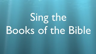 Sing the Books of the Bible | Memorize the Book Titles of the Bible