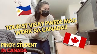 TOURIST VISA PWEDE NA MAGTRABAHO SA CANADA | PINOY IN CANADA