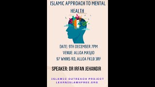 Mental Health and Islam  LIVE by Dr Irfan