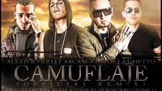 Camuflaje (Remix) -Arcangel & De La Ghetto Ft Alexis & Fido