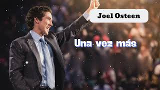 Una vez más - Joel Osteen