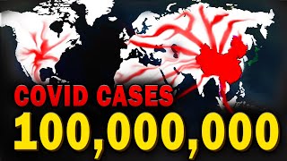 Map Timelapse of 100,000,000 COVID-19 Cases