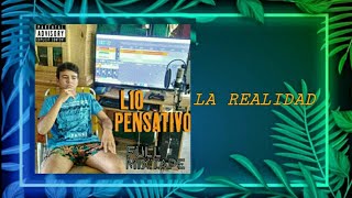 Lio l LA REALIDAD l MIXTAPE PENSATIVO