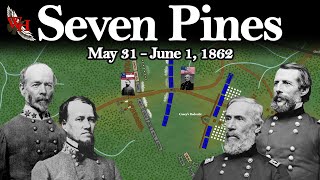 ACW: Battle of Seven Pines - "Battle of Fair Oaks" - All Parts