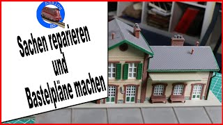 Sachen reparieren und Bastelpläne machen - Märklin Modellbahn H0