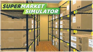 How To Organize Your Storage Room | Supermarket Simulator | Part 20