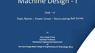 76 Unit V  Recirculating Ball screw