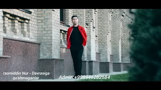 Isomiddin Nur - Davrasiga qo'shmaganlar 2023 (Official Music Video)