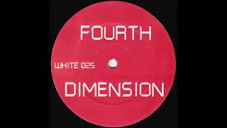 Fourth Dimension - Fourth Dimension Side A2 (Wanna Make You Dance) (F Project 025)