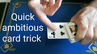 Quick ambitious card trick#shorts