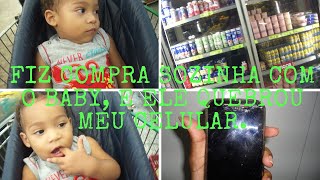 VLOG: UM DIA COMIGO + FIZ COMPRA COM O BABY SOZINHA (NÃO DEU CERTO), ELE QUEBROU MEU CELULAR.