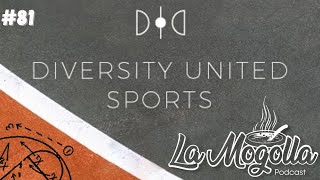 Diversity United Sports | Maestro | Educación Física | Baloncesto | La Mogolla #81